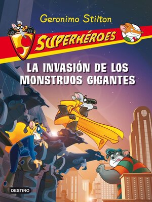 cover image of La invasión de los monstruos gigantes